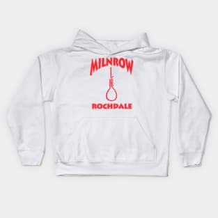 Welcome to Miln-Death-Row (Milnrow, Rochdale) Kids Hoodie